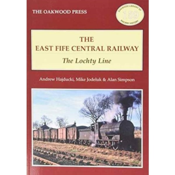 The East of Fife Central Railway (häftad, eng)