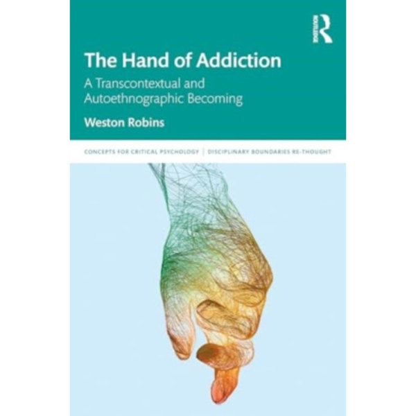 The Hand of Addiction (häftad, eng)