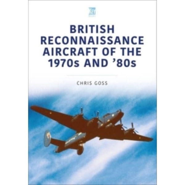 British Reconnaissance Aircraft of the 1970s and 80s (häftad, eng)