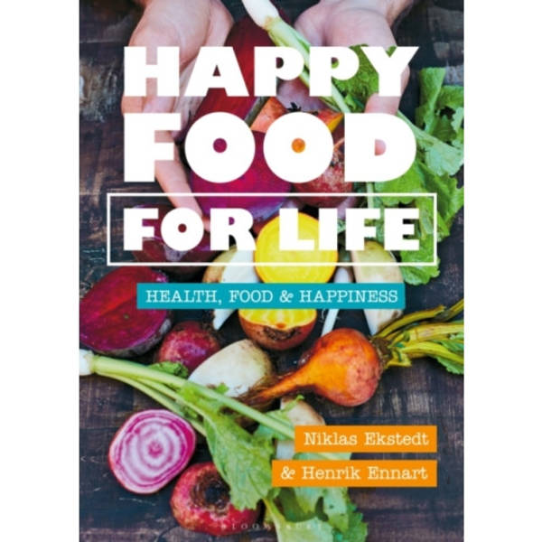 Happy Food for Life (inbunden, eng)