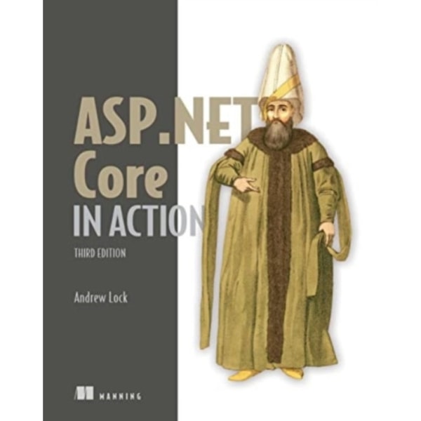 ASP.NET Core in Action, Third Edition (inbunden, eng)