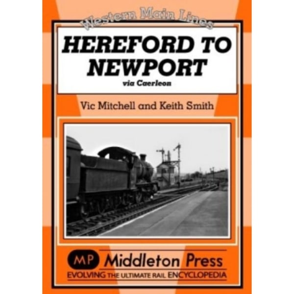 Hereford to Newport (inbunden, eng)