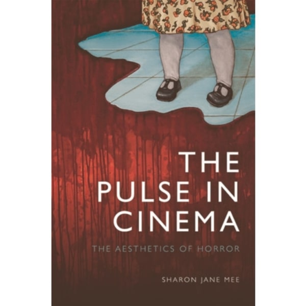 The Pulse in Cinema (inbunden, eng)