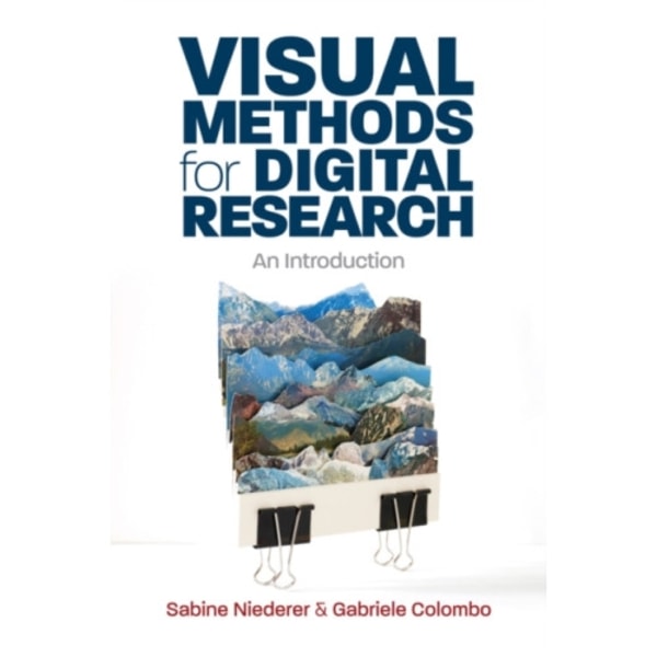 Visual Methods for Digital Research (inbunden, eng)