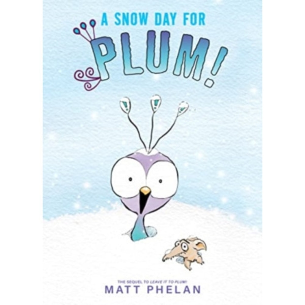 A Snow Day for Plum! (inbunden, eng)