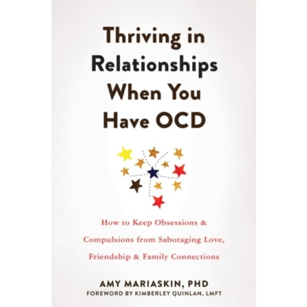 Thriving in Relationships When You Have OCD (häftad, eng)