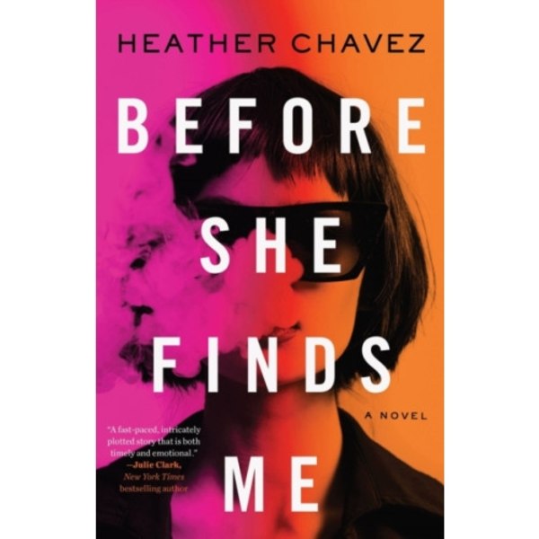 Before She Finds Me (inbunden, eng)