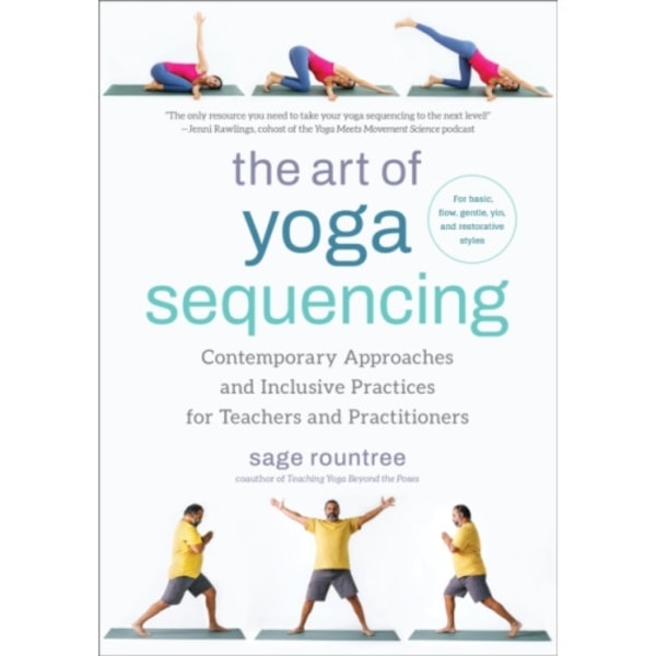 The Art of Yoga Sequencing (häftad, eng)