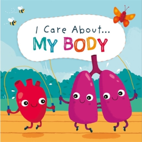 I Care About: My Body (häftad, eng)