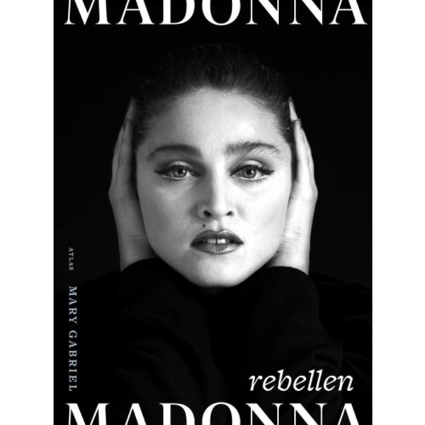 Madonna : rebellen (inbunden)