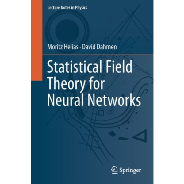 Statistical Field Theory for Neural Networks (häftad, eng)