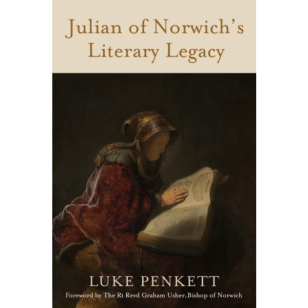 Julian of Norwich's Literary Legacy (inbunden, eng)