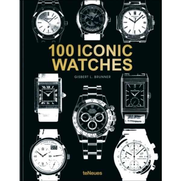 100 Iconic Watches (inbunden, eng)