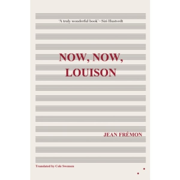 Now, Now, Louison (häftad, eng)