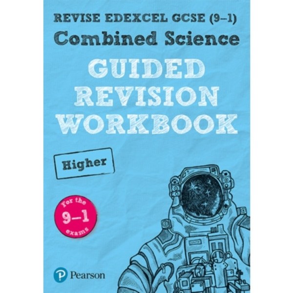 Pearson REVISE Edexcel GCSE Combined Science Higher Guided Revision Workbook: For 2025 and 2026 assessments and exams (häftad, eng)