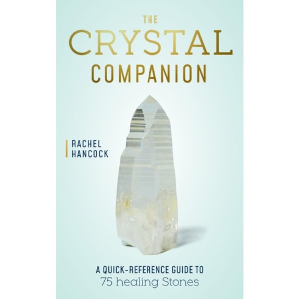 The Crystal Companion (inbunden, eng)