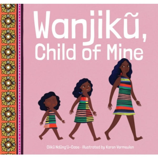 Wanjik, Child of Mine (häftad, eng)