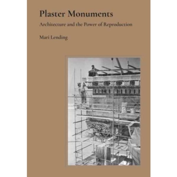 Plaster Monuments (inbunden, eng)