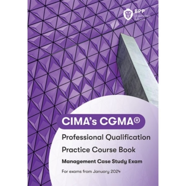 CIMA Management E2, F2 & P2 Integrated Case Study (häftad, eng)
