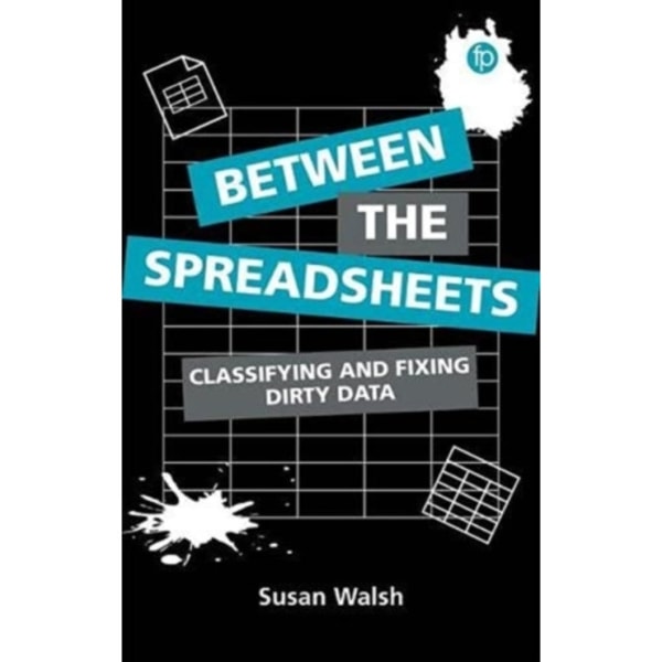 Between the Spreadsheets (häftad, eng)