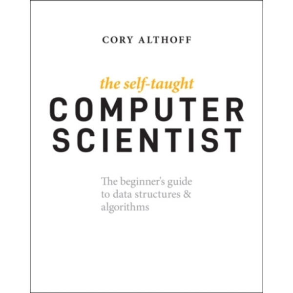 The Self-Taught Computer Scientist (häftad, eng)