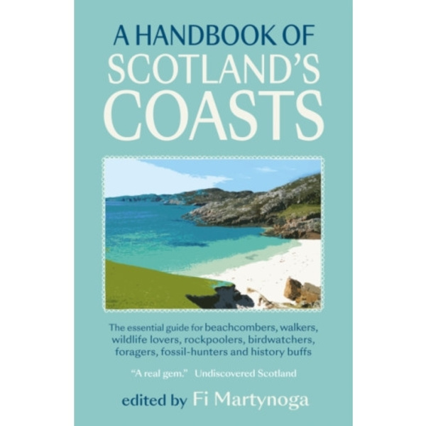 A Handbook of Scotland's Coasts (häftad, eng)