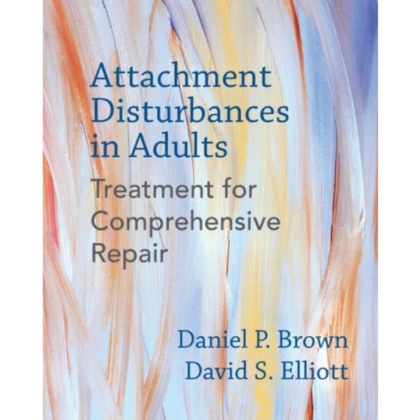 Attachment Disturbances in Adults (inbunden, eng)