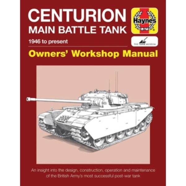 Centurion Main Battle Tank Manual (inbunden, eng)