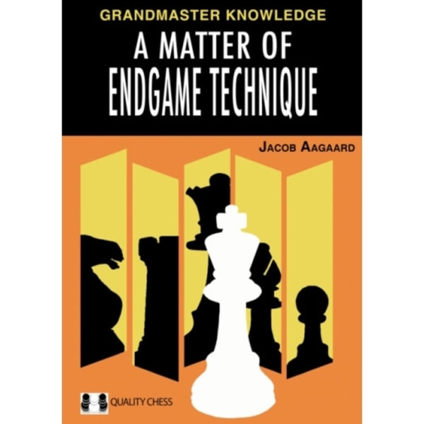 A Matter of Endgame Technique (inbunden, eng)
