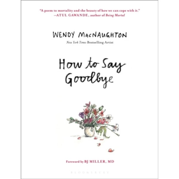 How to Say Goodbye (inbunden, eng)