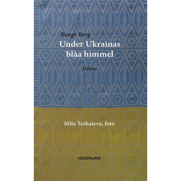 Under Ukrainas blåa himmel (inbunden)