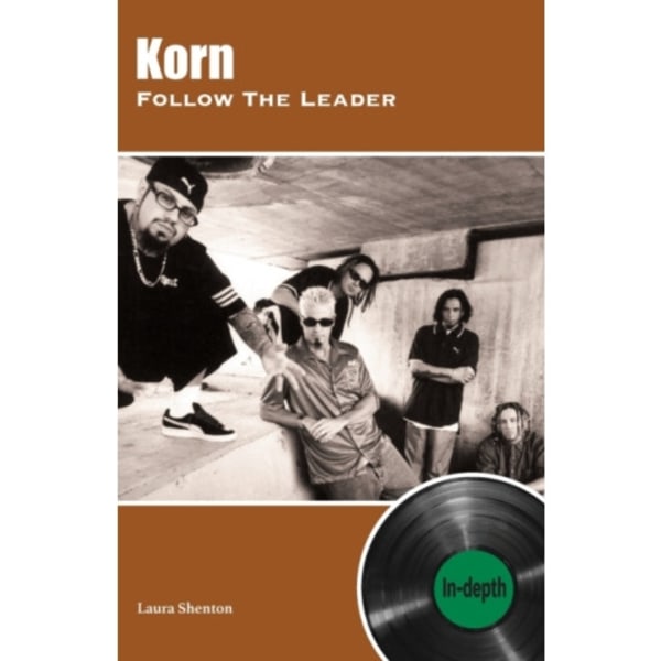 Korn Follow The Leader: In-depth (häftad, eng)