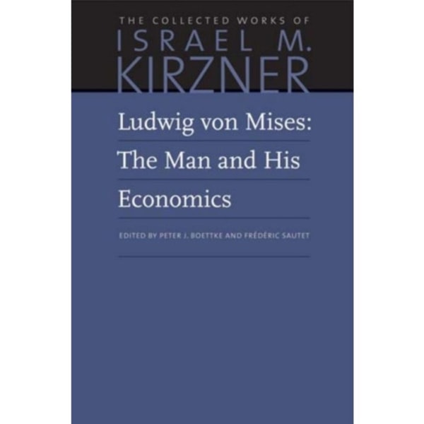 Ludwig von Mises (inbunden, eng)