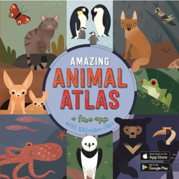 The Amazing Animal Atlas (inbunden, eng)