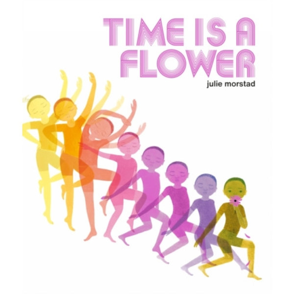 Time is a Flower (inbunden, eng)