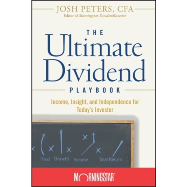 The Ultimate Dividend Playbook (inbunden, eng)