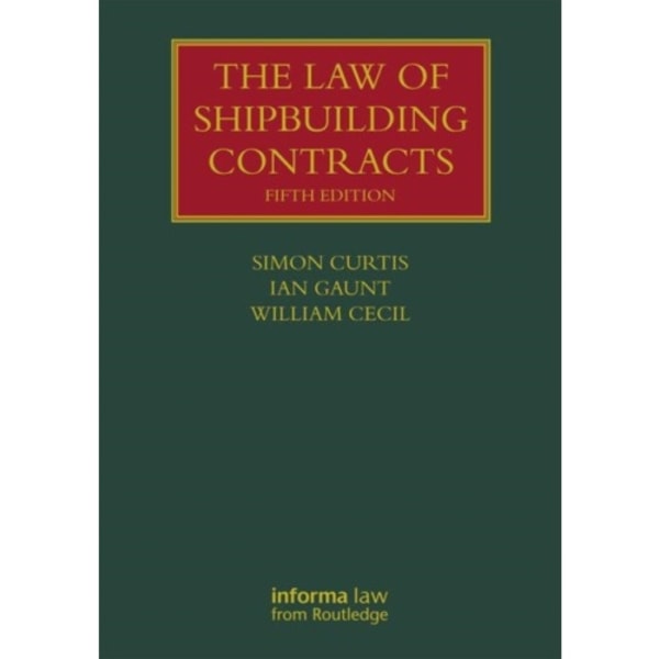 The Law of Shipbuilding Contracts (inbunden, eng)