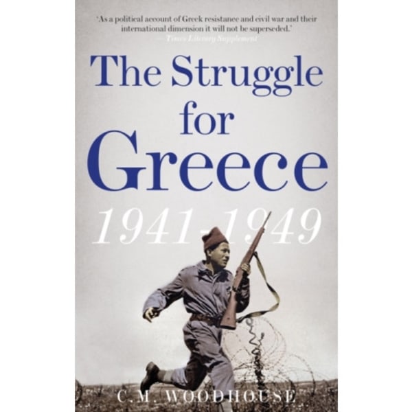 The Struggle for Greece, 1941-1949 (häftad, eng)