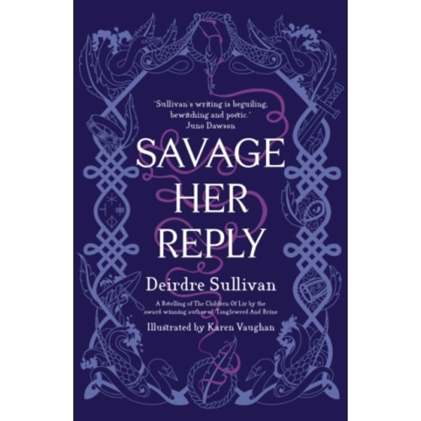 Savage Her Reply – KPMG–CBI Book of the Year 2021 (inbunden, eng)