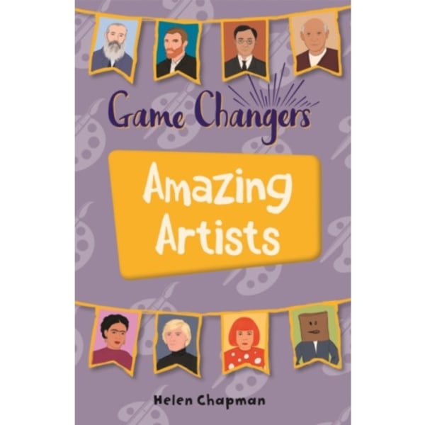 Reading Planet KS2 - Game-Changers: Amazing Artists - Level 6: Jupiter/Blue band (häftad, eng)