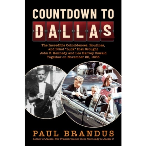 Countdown to Dallas (inbunden, eng)