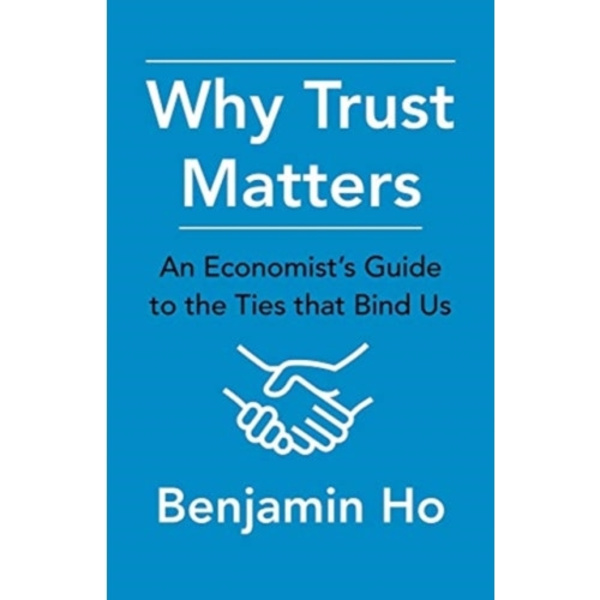 Why Trust Matters (inbunden, eng)