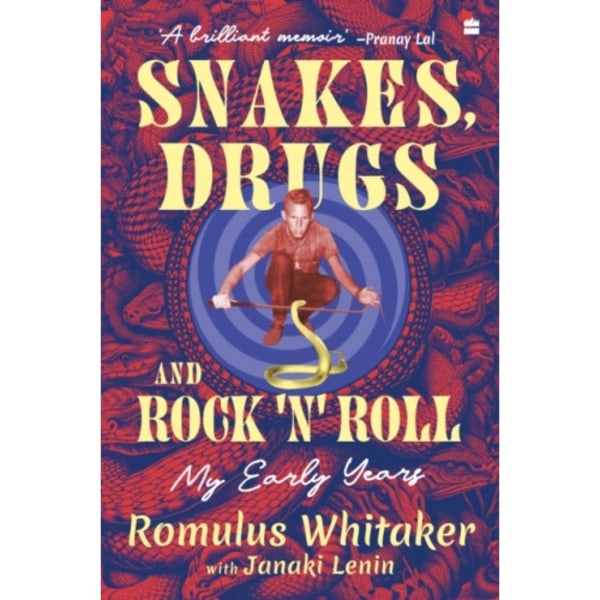 Snakes, Drugs and Rock 'N' Roll (häftad, eng)