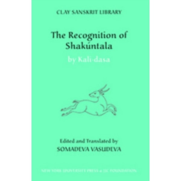 The Recognition of Shakuntala (inbunden, eng)