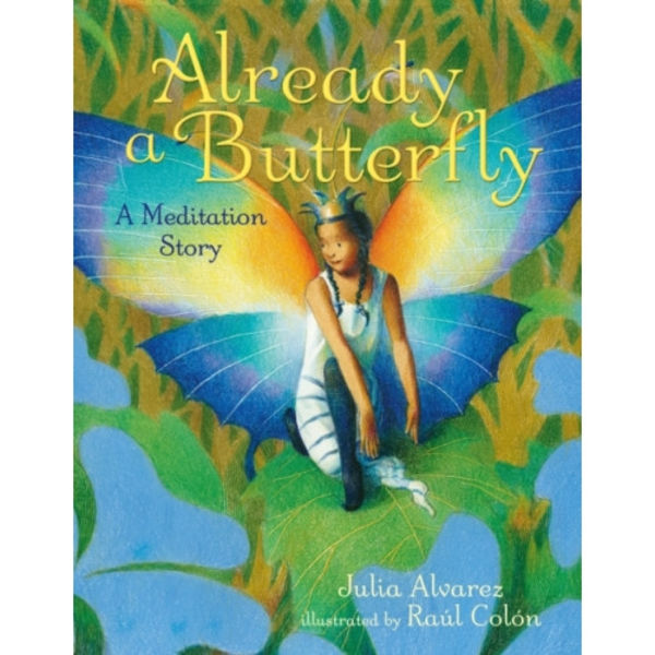 Already a Butterfly (inbunden, eng)