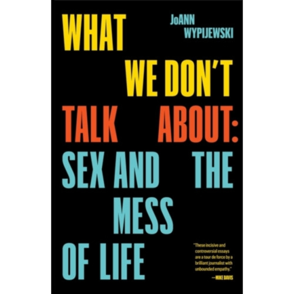 What We Don't Talk About (häftad, eng)