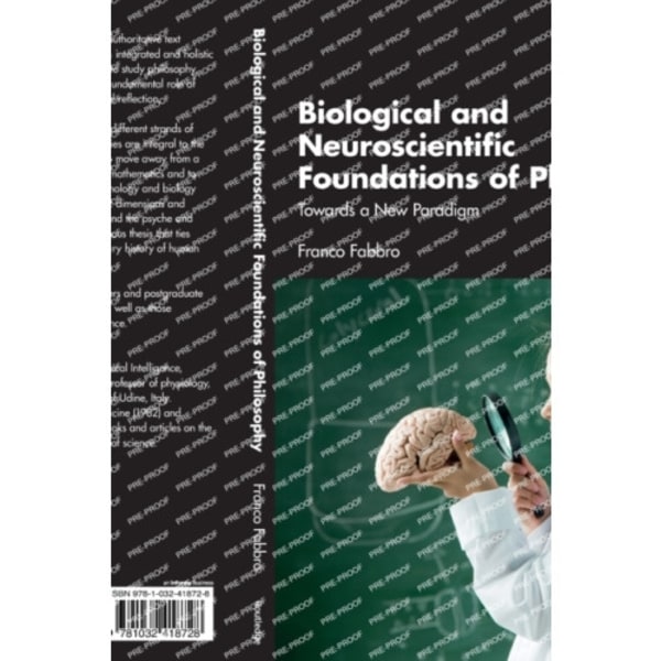 Biological and Neuroscientific Foundations of Philosophy (häftad, eng)