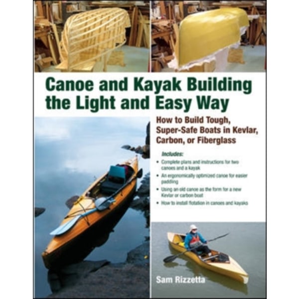 Canoe and Kayak Building the Light and Easy Way (häftad, eng)