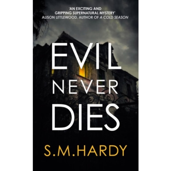 Evil Never Dies (inbunden, eng)