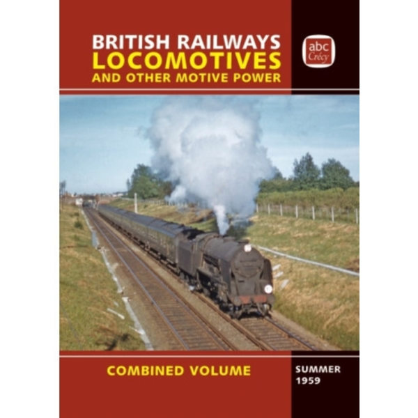 abc British Railways Locomotives Combined Volume Summer 1959 (inbunden, eng)